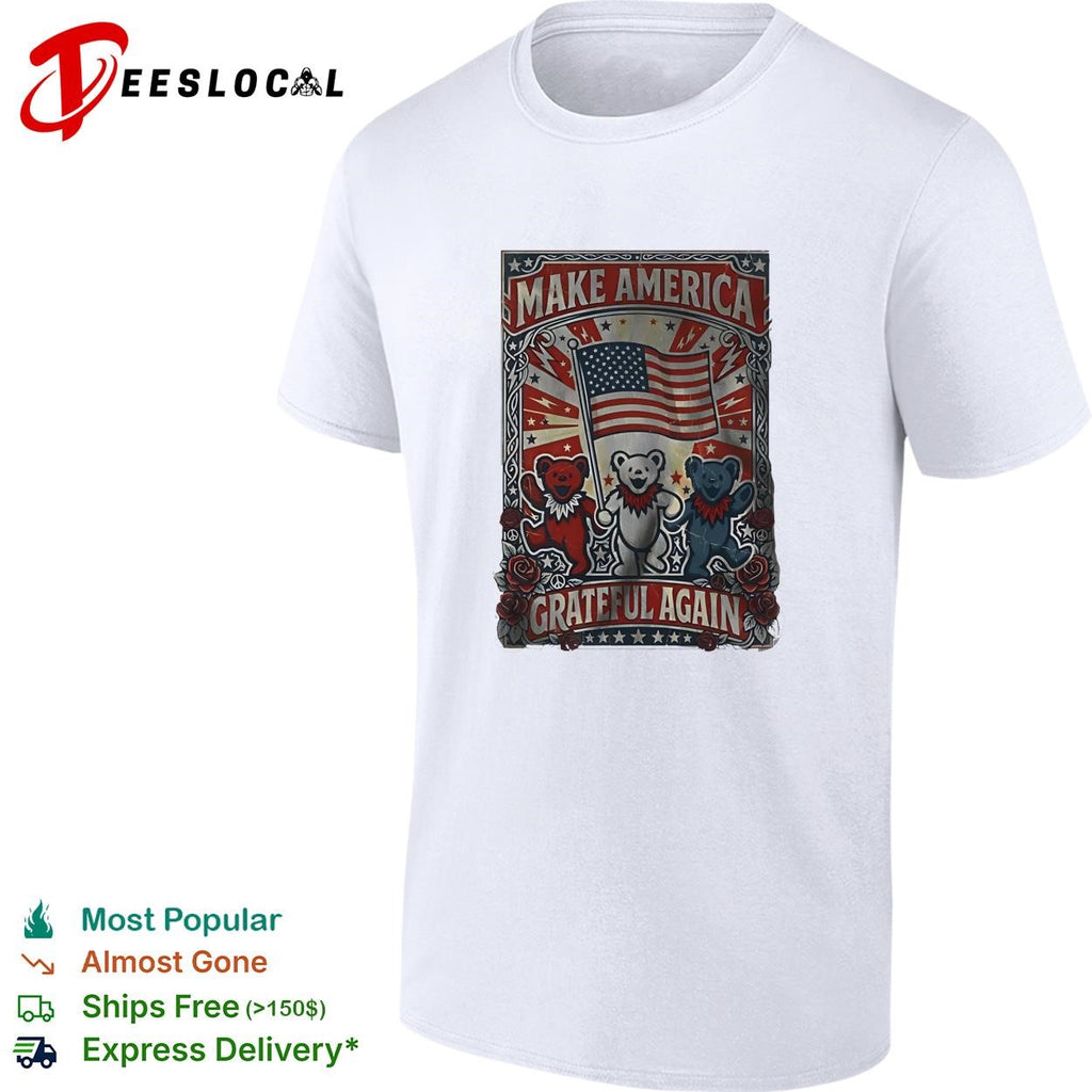 Make America grateful again bears flag roses vintage poster shirt