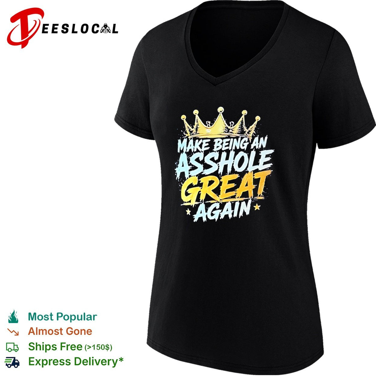 Make Being an Asshole Great Again shirt