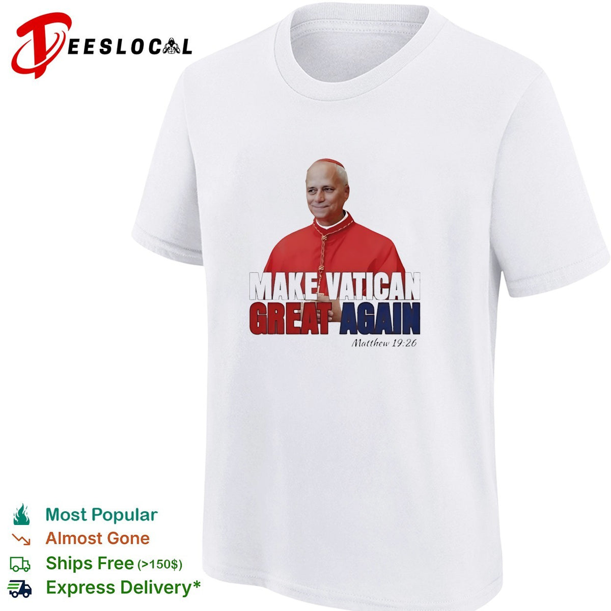 Make Vatican great again cardinal Matthew 19 26 political humor shirt