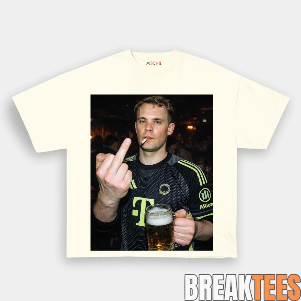 Manuel Neuer Drunk and Smoke After Hours Tee