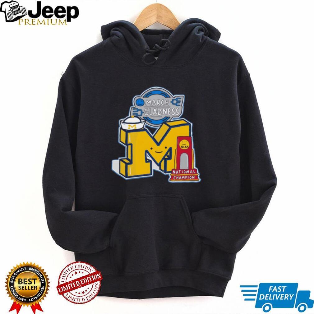 March Gladness Michigan M National Champion 2026 Trophy T Shirt