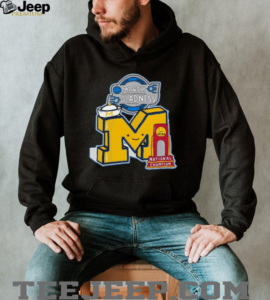 March Gladness Michigan M National Champion 2026 Trophy T Shirt