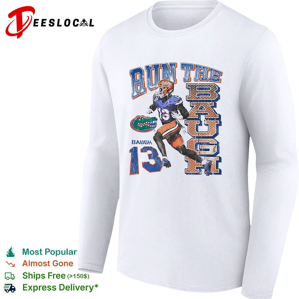 Marcus Baugh Florida Gators NCAA Run the Baugh 13 football team player shirt