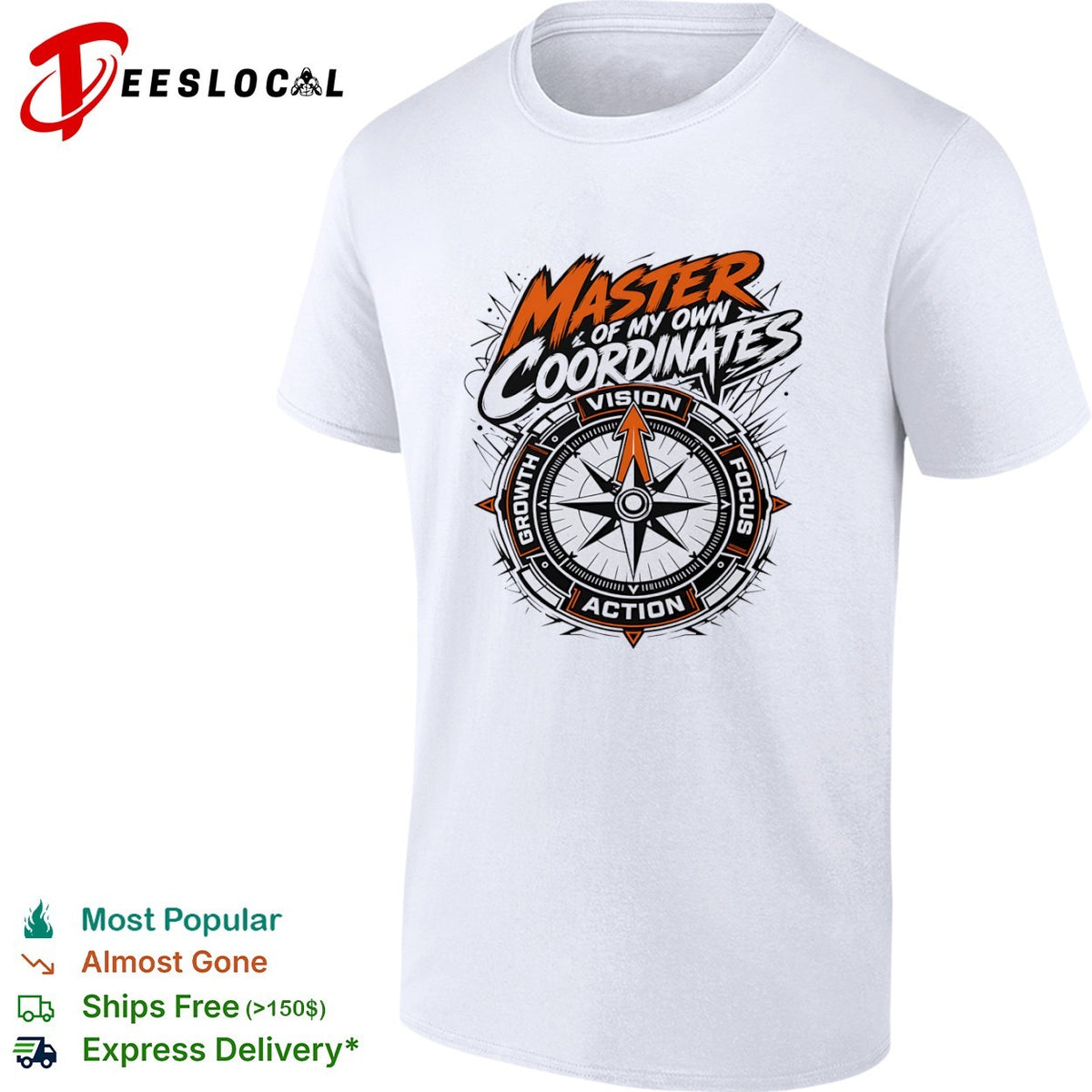 Master of my own coordinates vision focus action growth compass motivation shirt