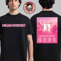 Megan Moroney The Cloud 9 Tour 2026 North America City Dates Two Sided T-Shirt