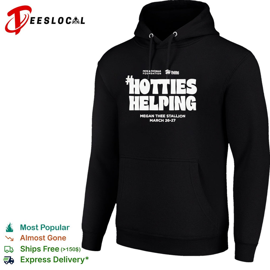Megan Thee Stallion Hotties Helping Pete and Thomas Foundation Habitat shirt