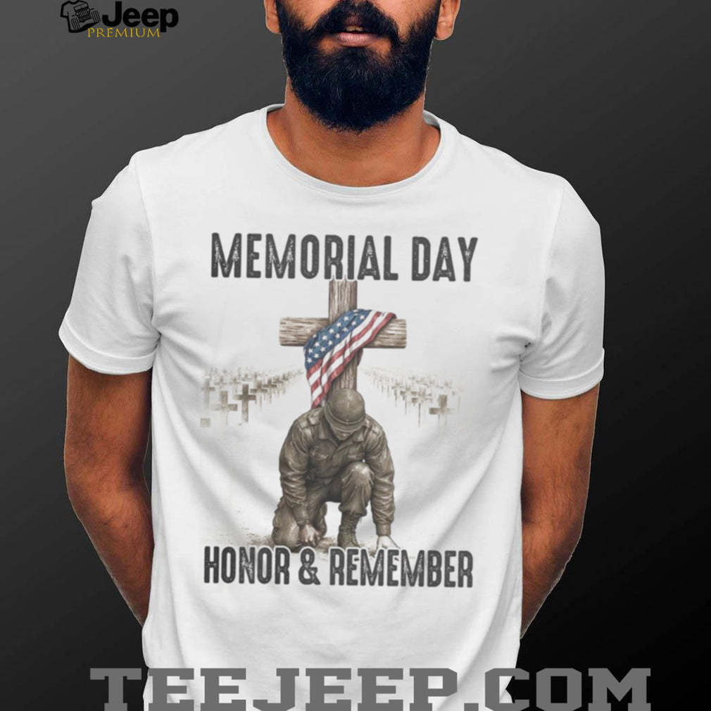 Memorial Day Honor And Remember Military Fallen Soldier Shirt