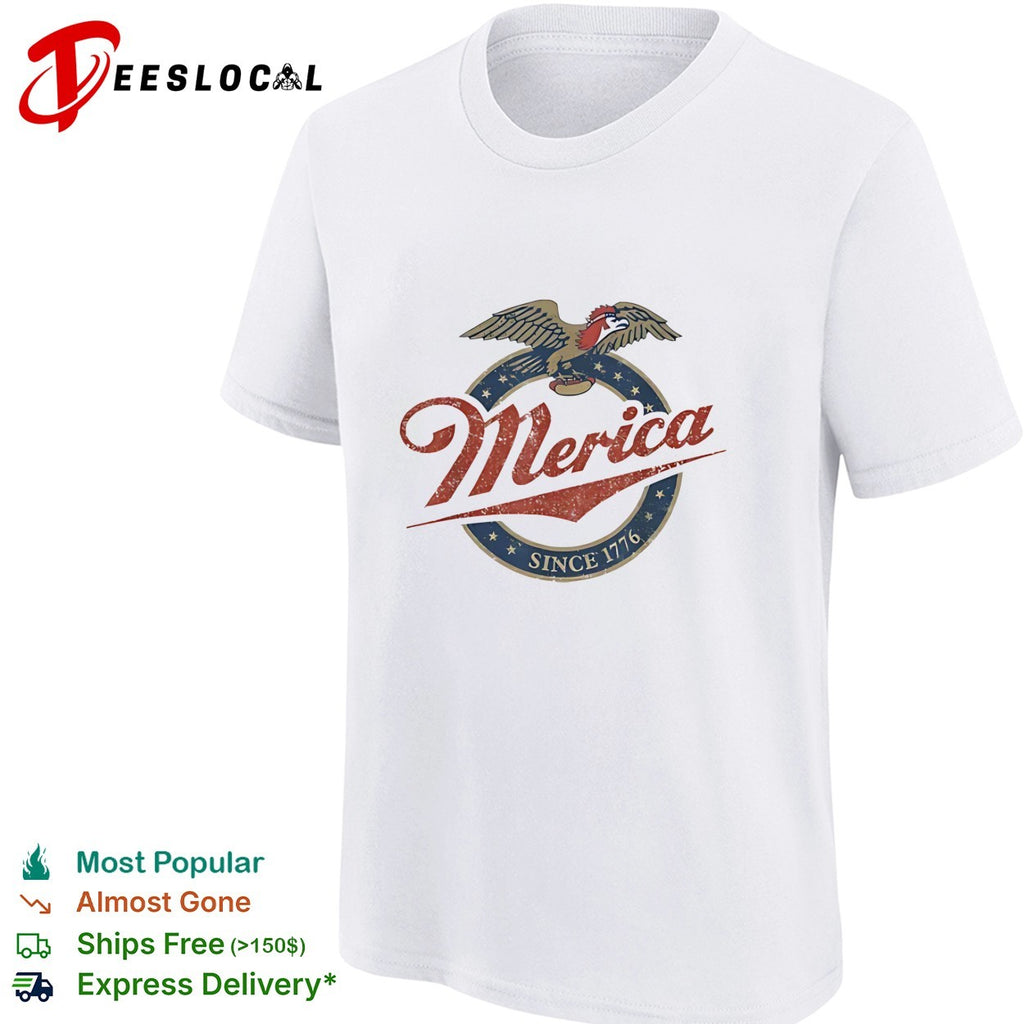 Merica since 1776 eagle beer label patriotic vintage shirt