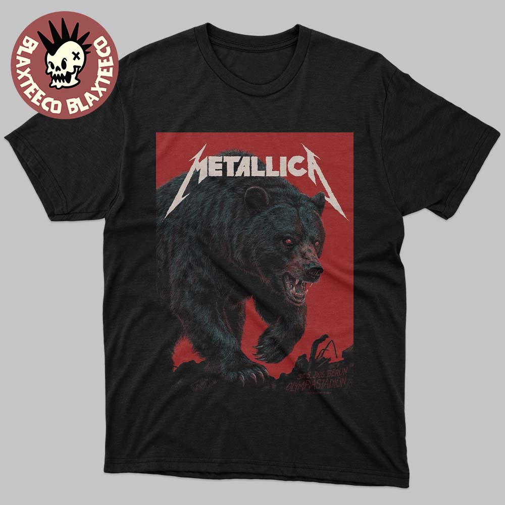Metallica M72 Berlin Germany 2026 Venue Poster At Olympiastadion On 30 May 2026 The Bear Art T-Shirt
