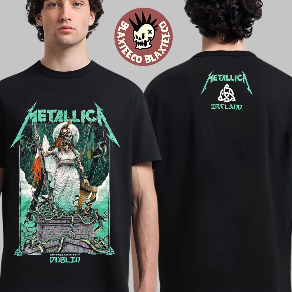 Metallica M72 Dublin Ireland 2026 Pop Up Shop Merch Tee At Aviva Stadium On June 19 And 21 2026 Skeleton Hibernia Two Sided T-Shirt
