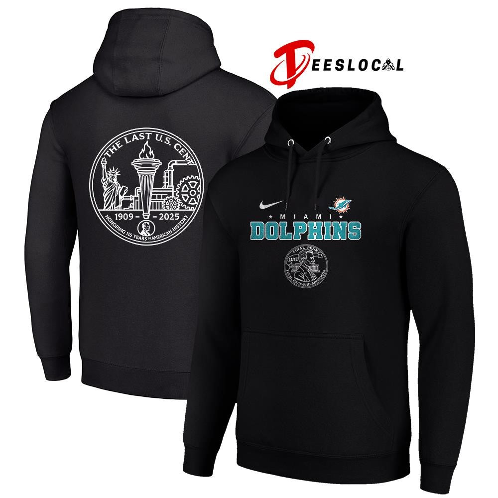 Miami Dolphins the last US cent honoring 116 years of America history shirt