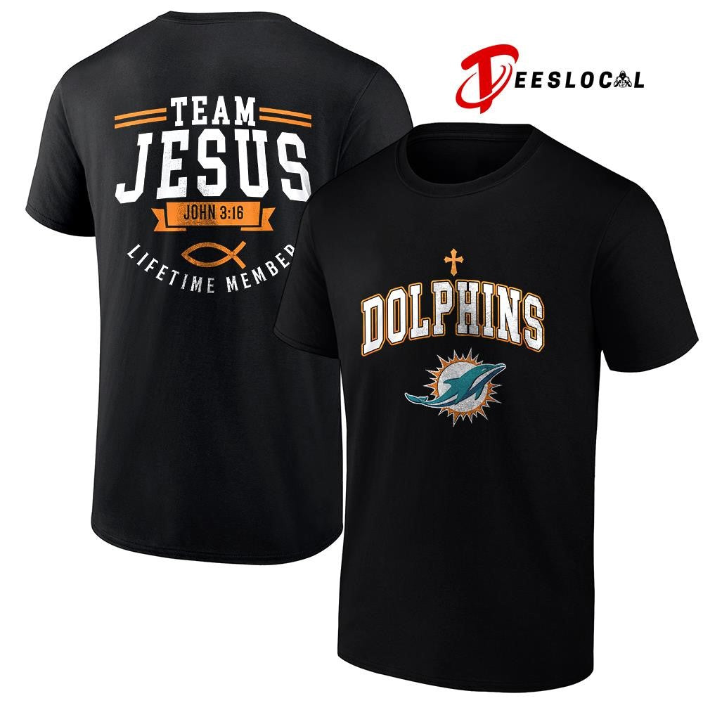 Miami Dolphins x team Jesus lifetime member John 3 16 logo shirt