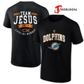 Miami Dolphins x team Jesus lifetime member John 3 16 logo shirt
