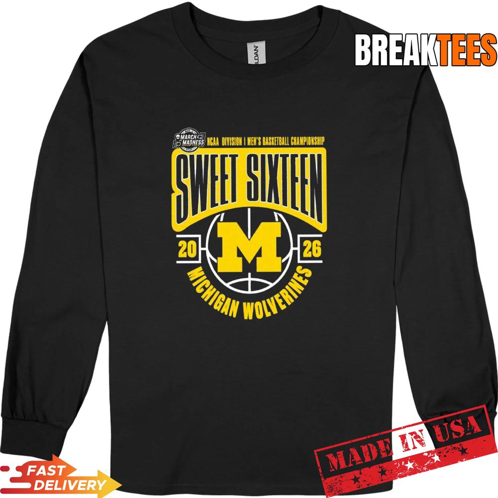 Michigan 2026 March Madness Sweet 16 Shirt