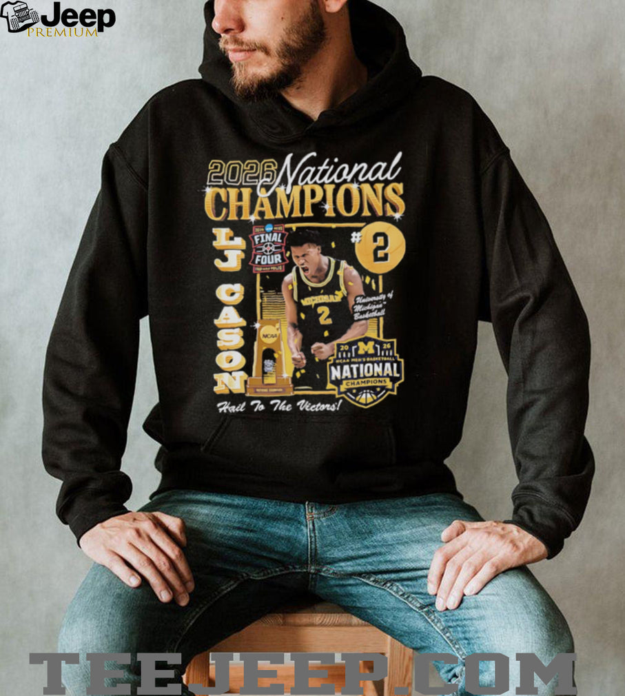 Michigan Basketball 2026 National Champions LJ Cason T Shirt