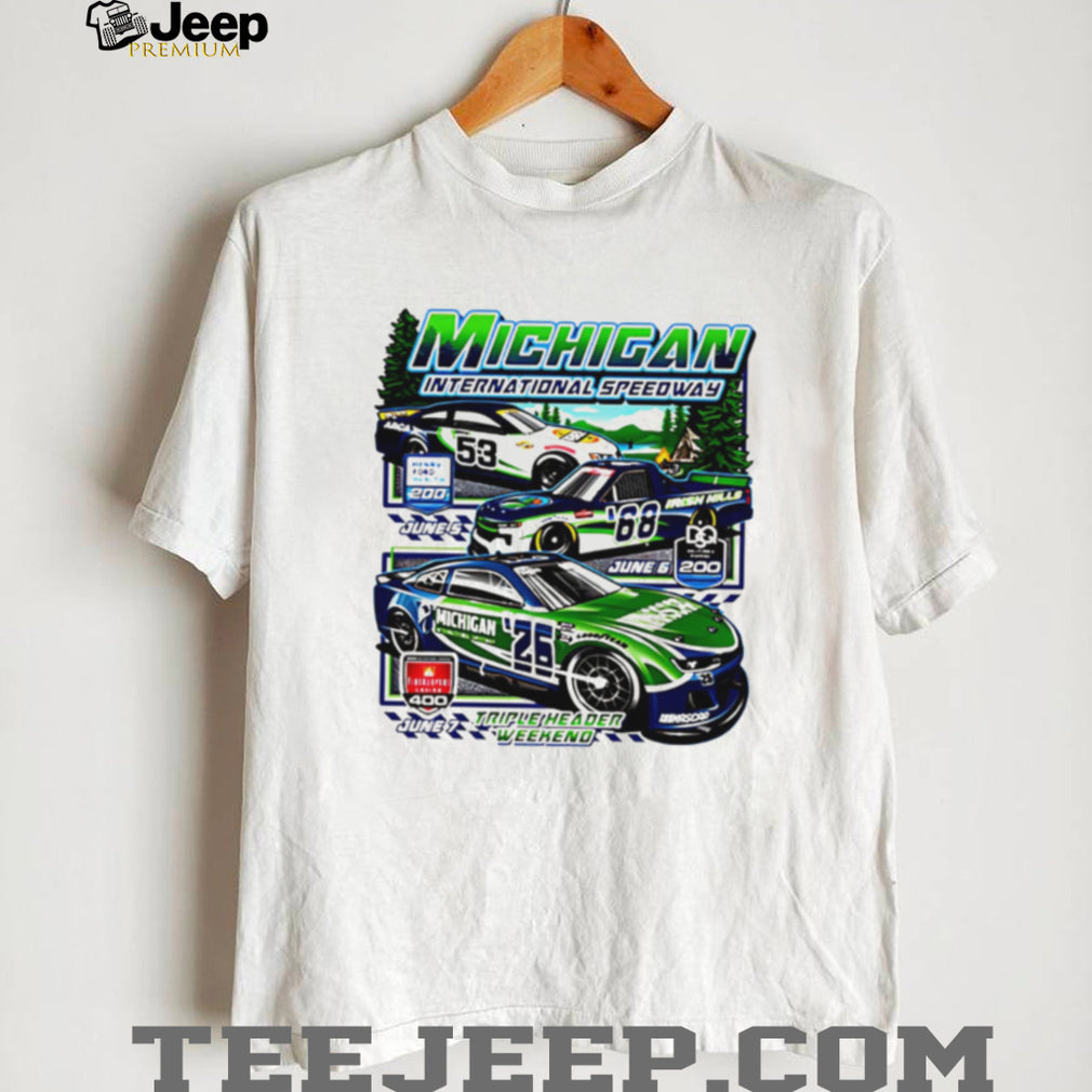 Michigan International Speedway Triple Header Racing T Shirt