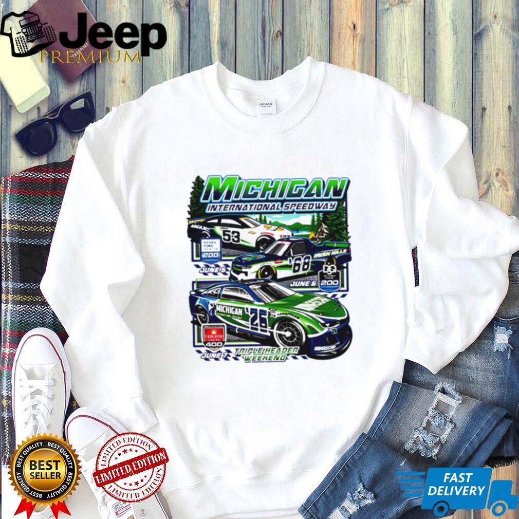 Michigan International Speedway Triple Header Racing T Shirt