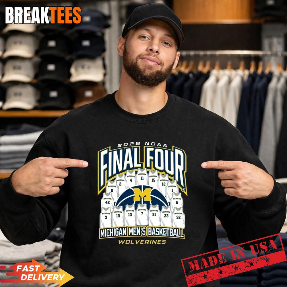 Michigan Men’s Basketball 2026 Final Four March Madness T-Shirt