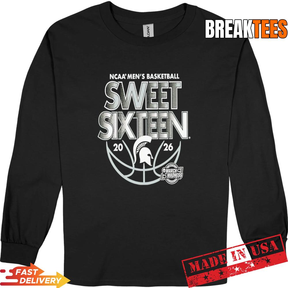 Michigan State Men’s Basketball 2026 NCAA March Madness Sweet Sixteen Shirt