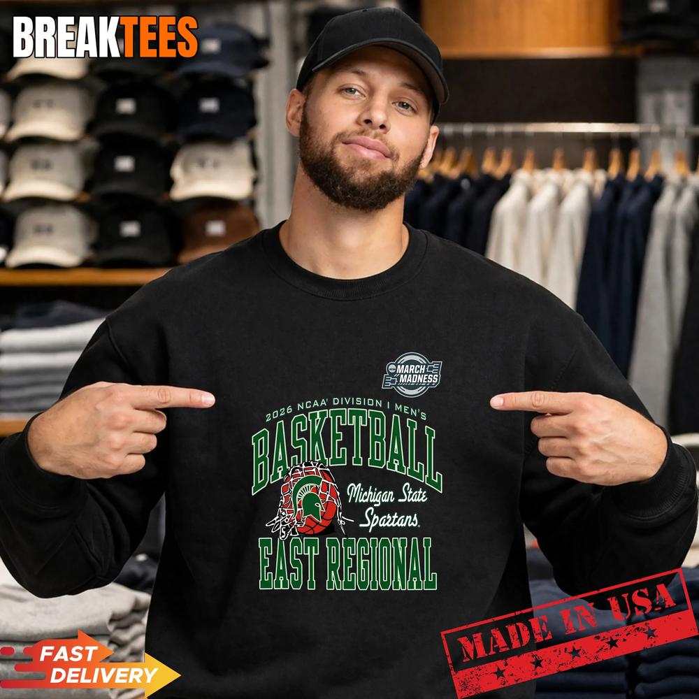 Michigan State Spartans Basketball 2026 NCAA Division I March Madness East Regional Shirt