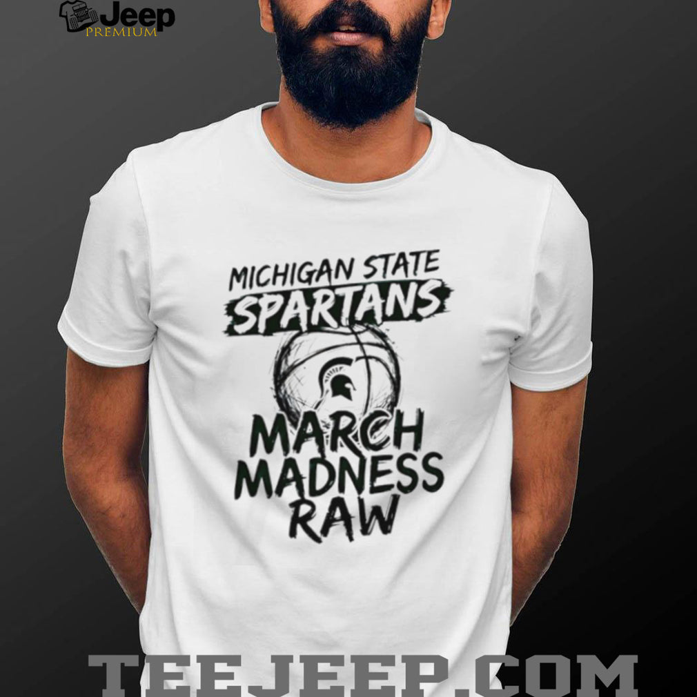 Michigan State Spartans March Madness Raw Basketball Logo T Shirt