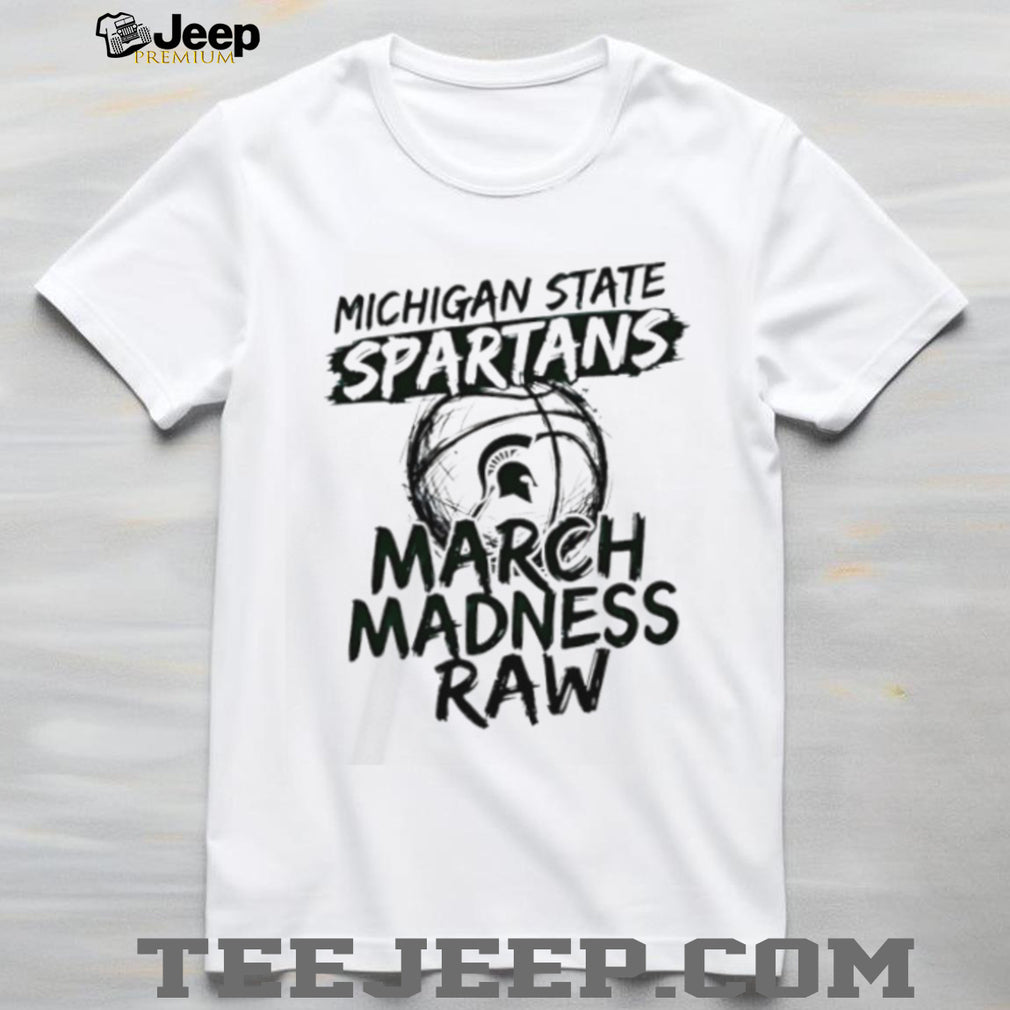 Michigan State Spartans March Madness Raw Basketball Logo T Shirt