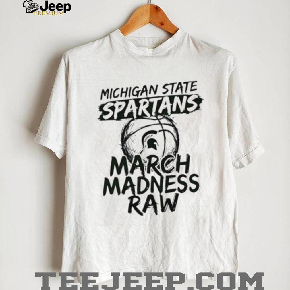 Michigan State Spartans March Madness Raw Basketball Logo T Shirt