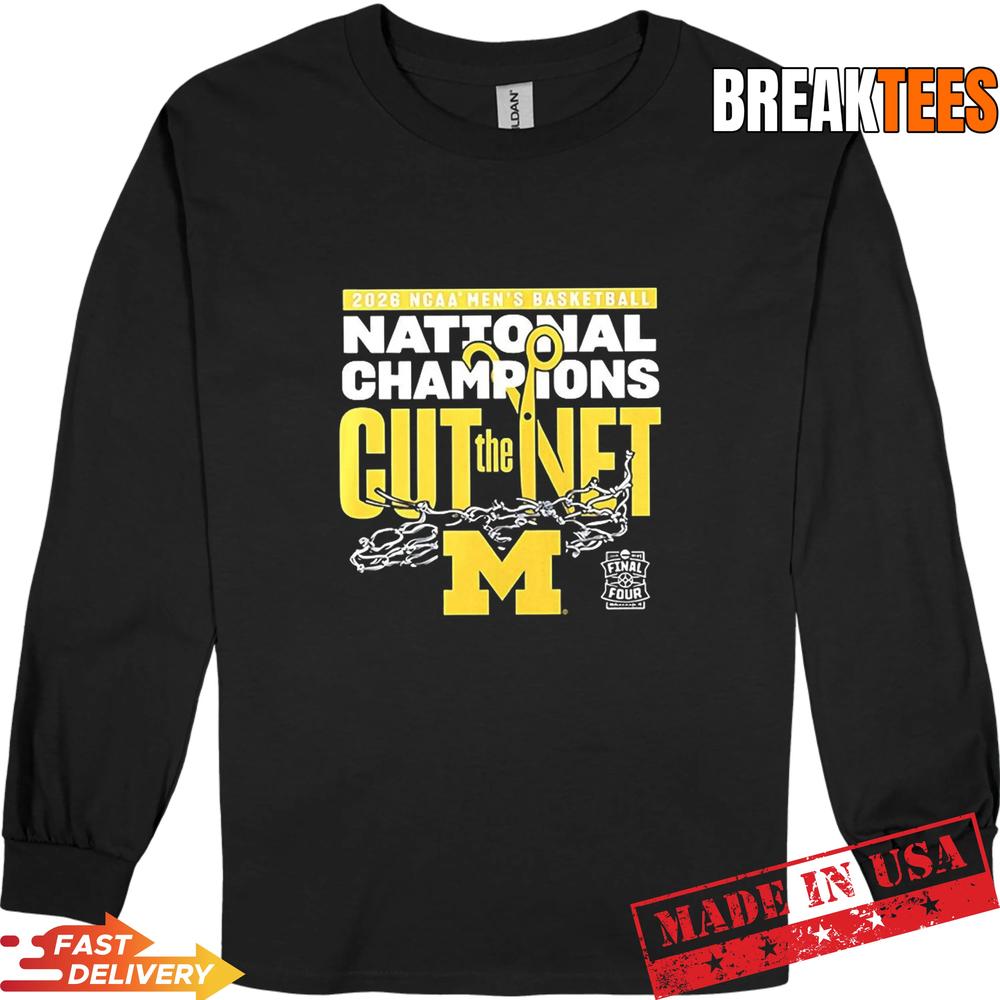 Michigan Wolverines 2026 NCAA Men’s Basketball National Champions Cut The Net T-Shirt