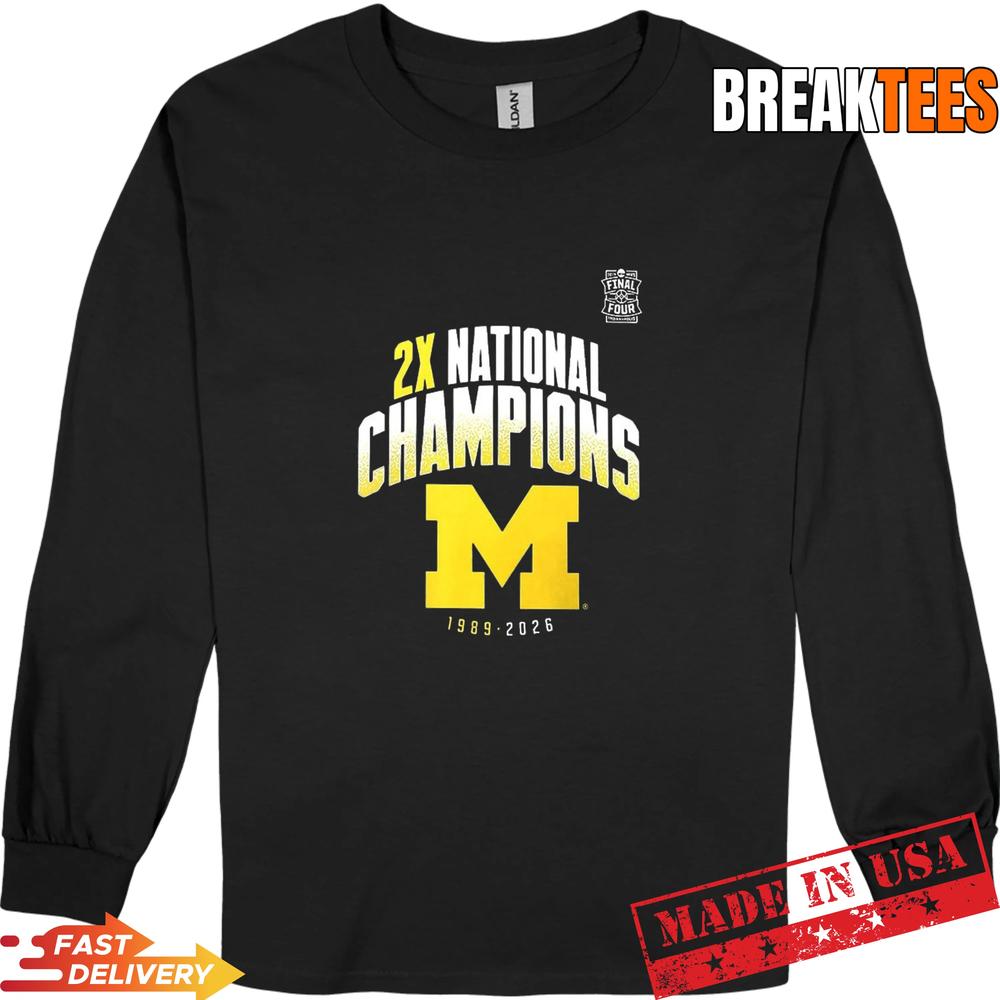 Michigan Wolverines 2026 Two-Time NCAA Men’s Basketball National Champions Shirt