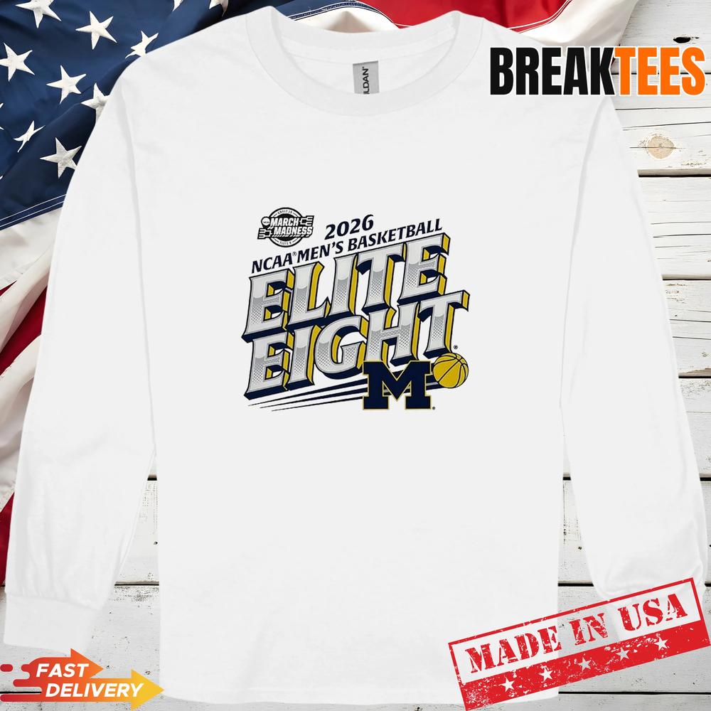 Michigan Wolverines Elite Eight NCAA men’s basketball 2026 Shirt