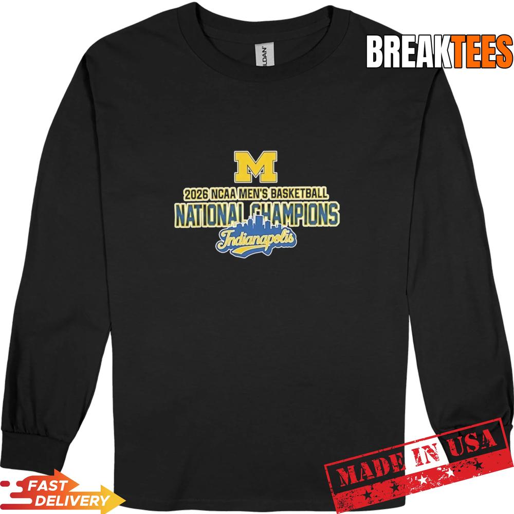 Michigan Wolverines Men’s Basketball 2026 National Champions Indianapolis T-Shirt