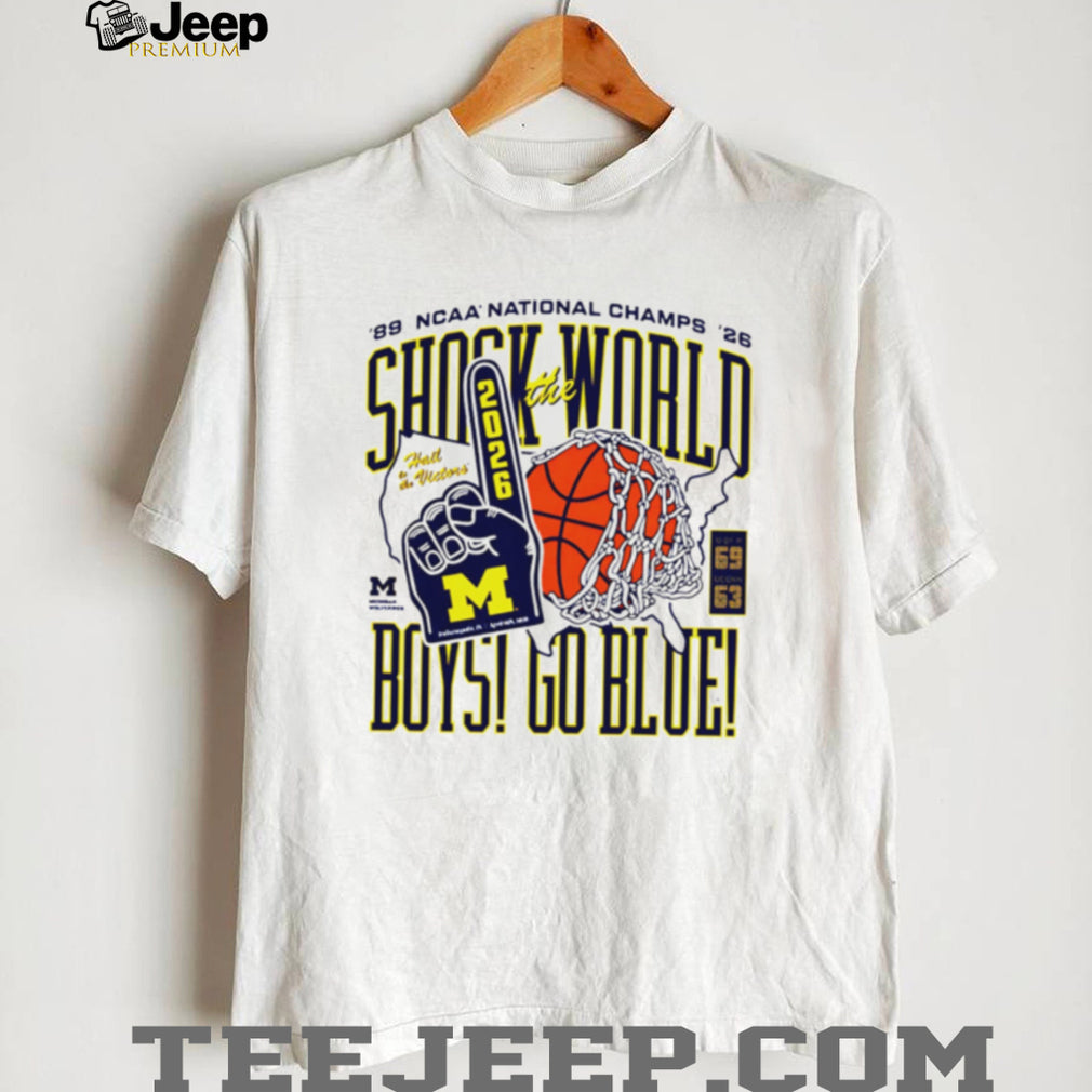 Michigan Wolverines Shock The World 2026 NCAA National Champs T Shirt