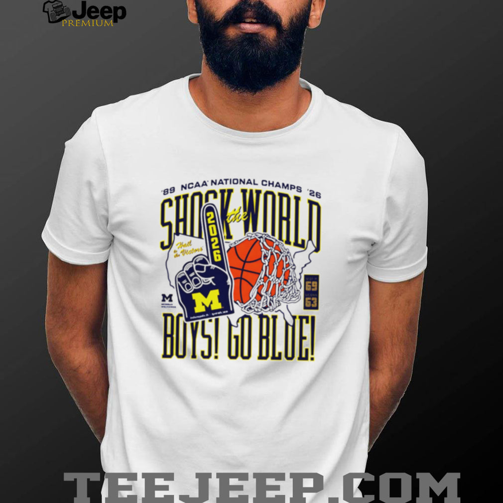 Michigan Wolverines Shock The World 2026 NCAA National Champs T Shirt