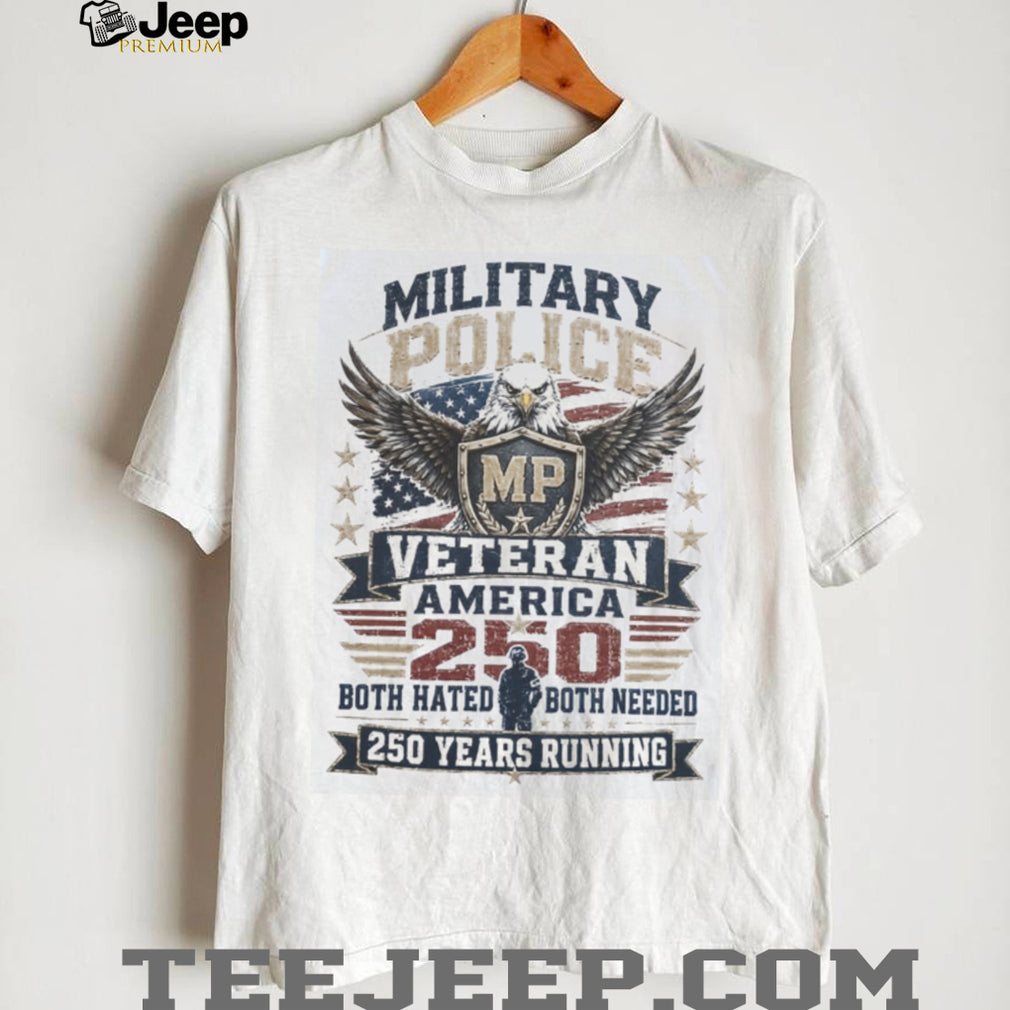 Military Police Veteran 250 Years Running Patriotic Shirt