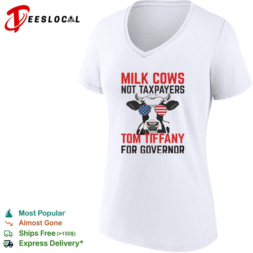Milk Cows Not Taxpayers Tom Tiffany for Governor USA Flag Sunglasses Shirt