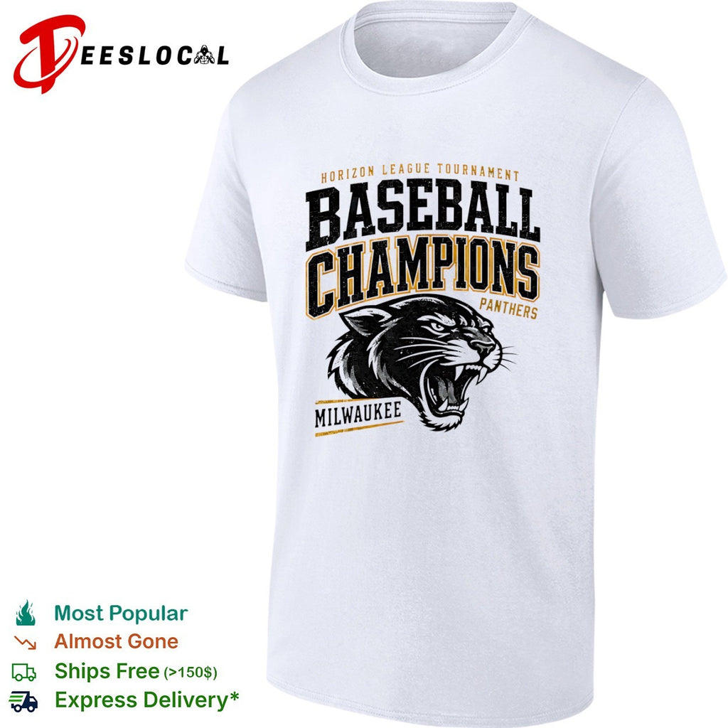 Milwaukee Panthers Horizon League Tournament Baseball Champions shirt