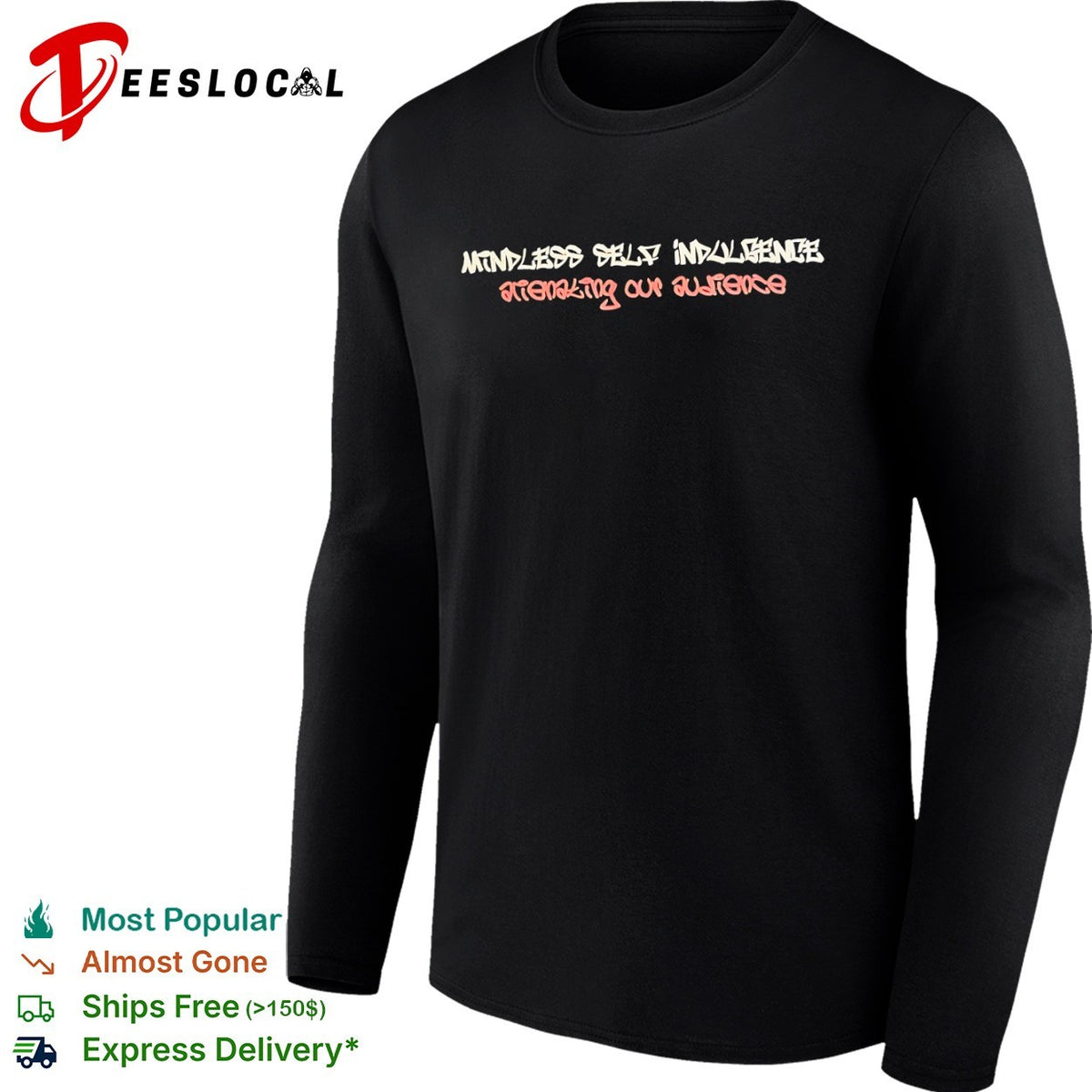 Mindless Self Indulgence Alienating Our Audience Shirt