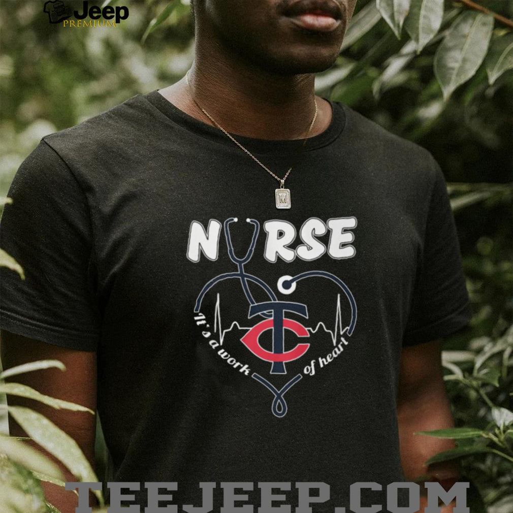 Minnesota Twins Nurse T Shirt MLB Baseball It’s a Work of Heart Nursing T Shirt