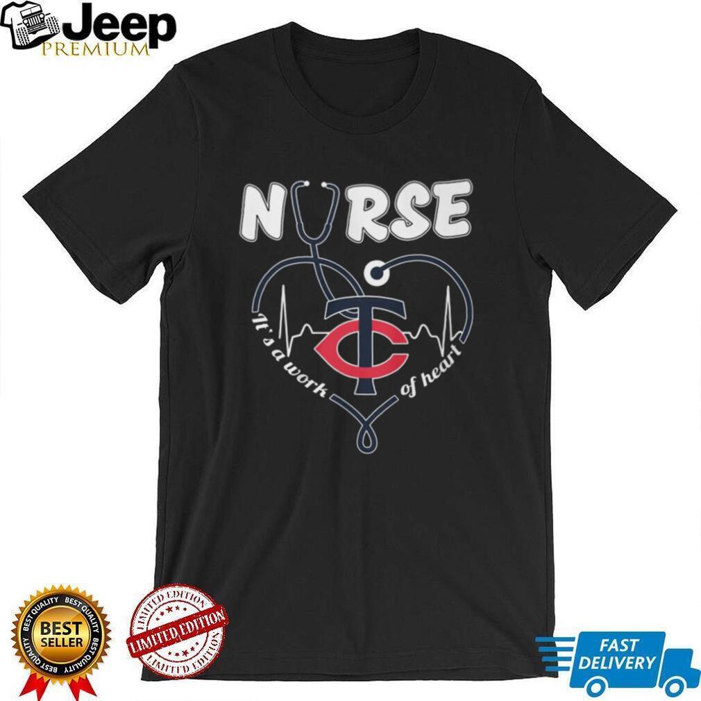 Minnesota Twins Nurse T Shirt MLB Baseball It’s a Work of Heart Nursing T Shirt