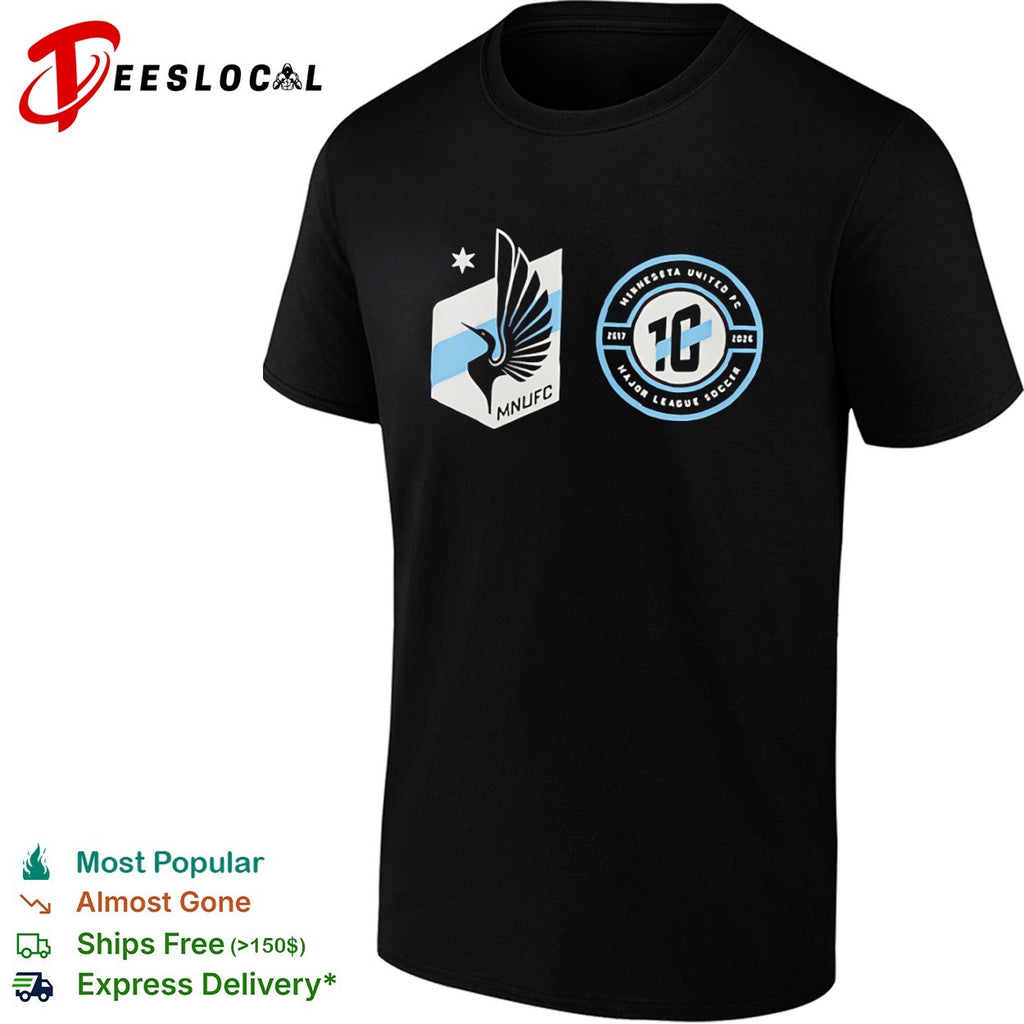 Minnesota United FC 10 Year Anniversary 2017 2026 Major League Soccer MNUFC shirt