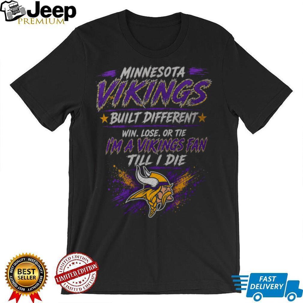 Minnesota Vikings Football Team Logo Built Different Shirt