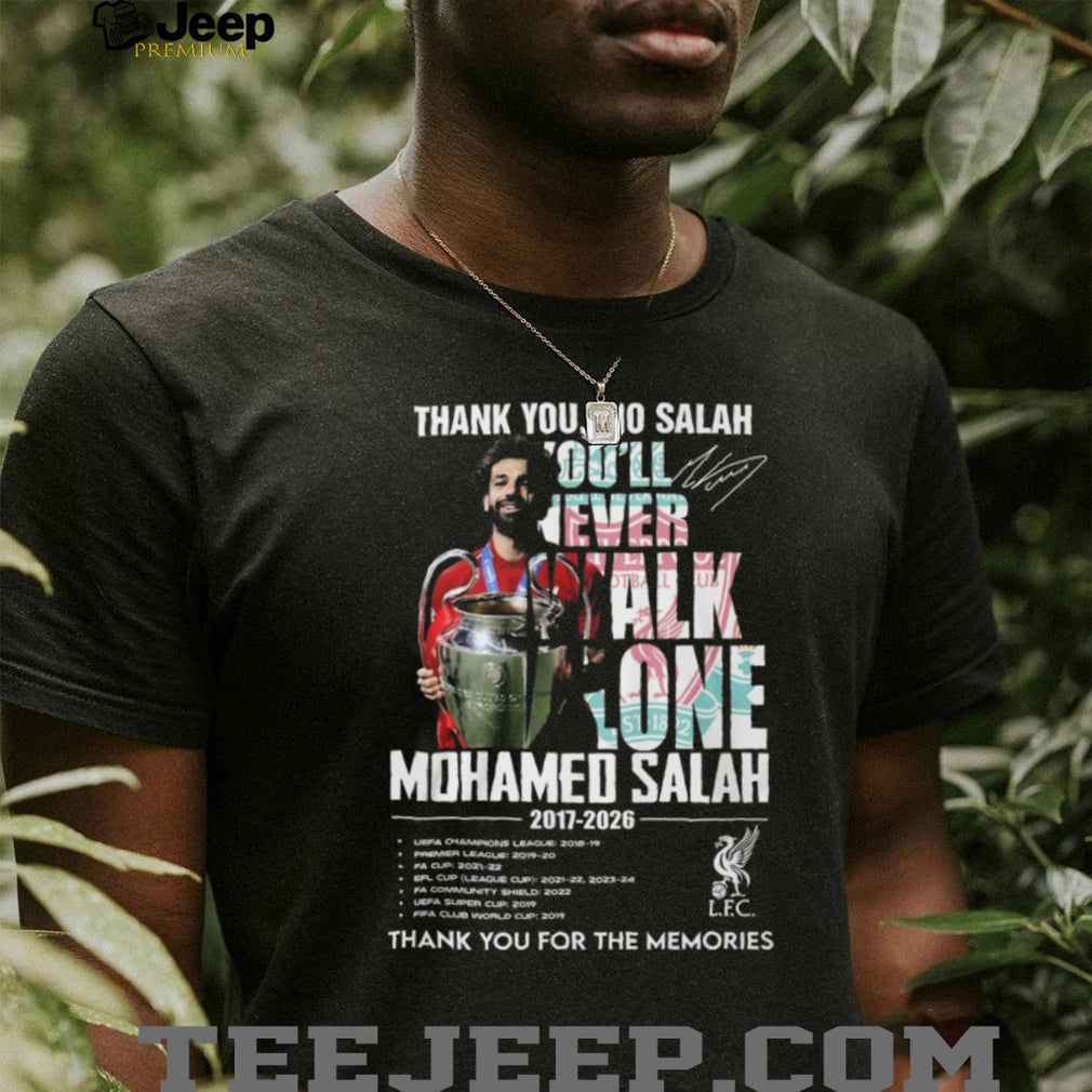 Mo Salah Liverpool You’ll Never Walk Alone Legend Memories T Shirt