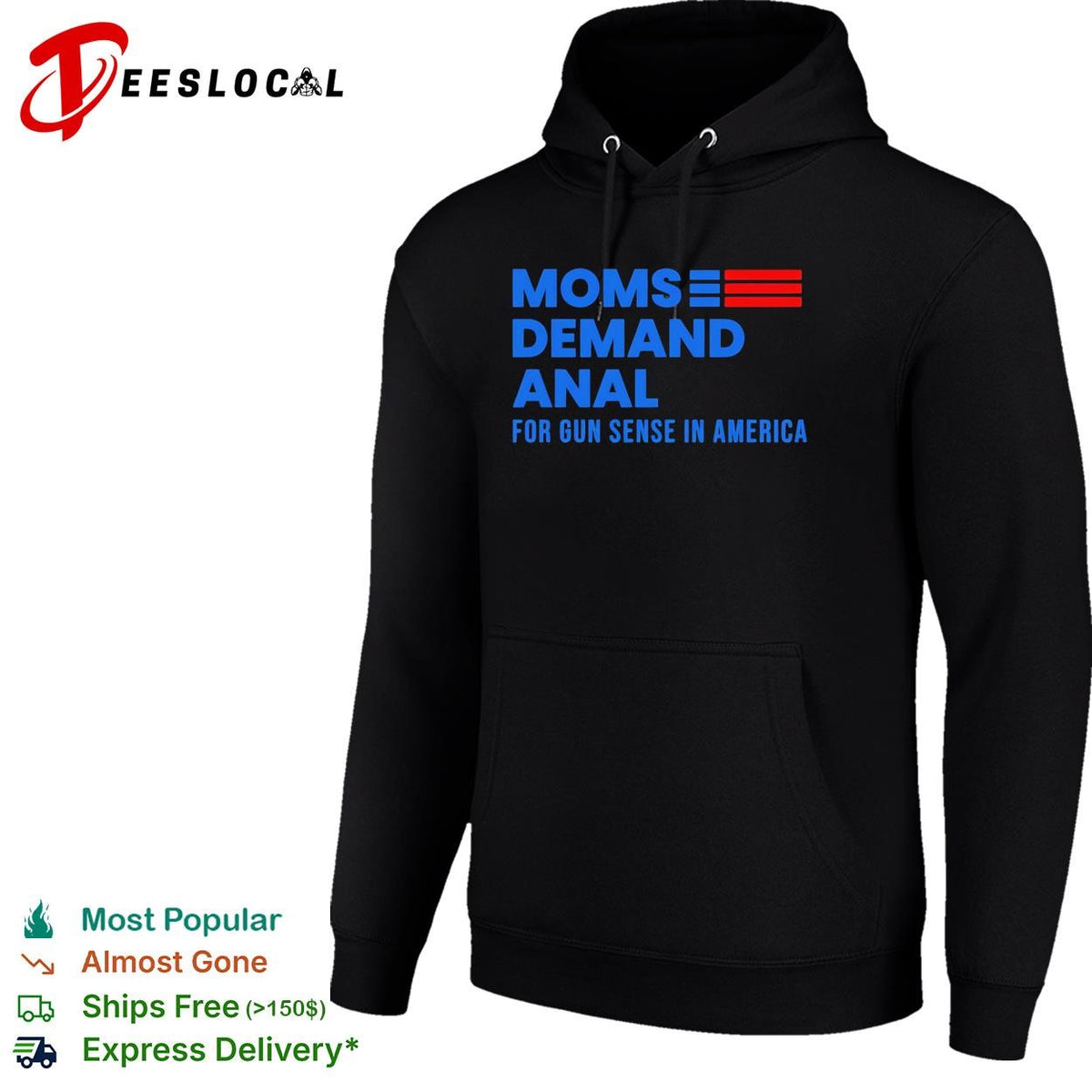 Moms demand anal for gun sense in America shirt
