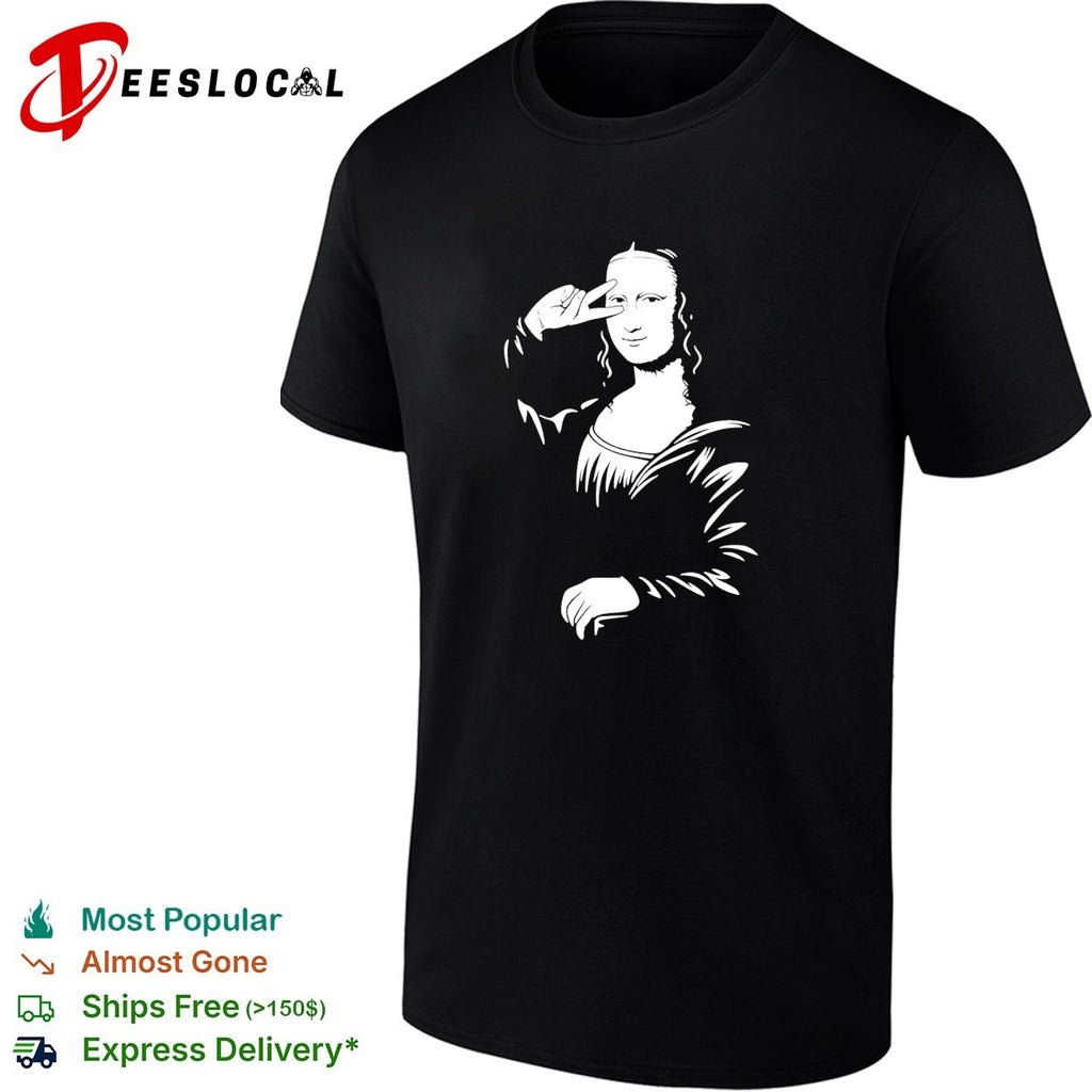Mona Lisa say hi funny shirt
