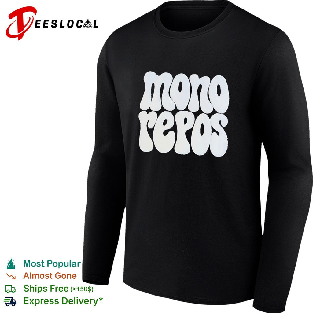 Mono repos shirt