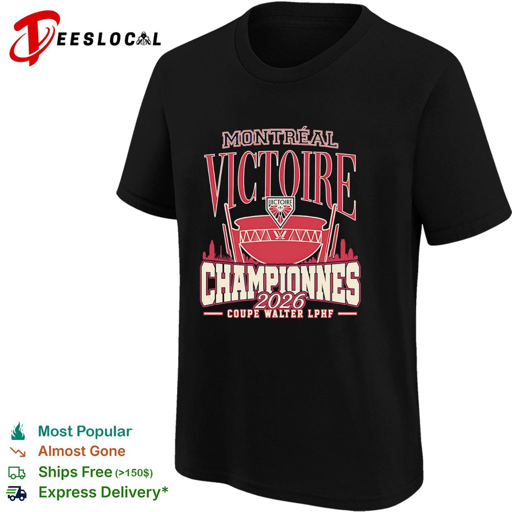 Montreal Victoire 2026 Championnes Coupe Walter LPHF hockey team championship shirt