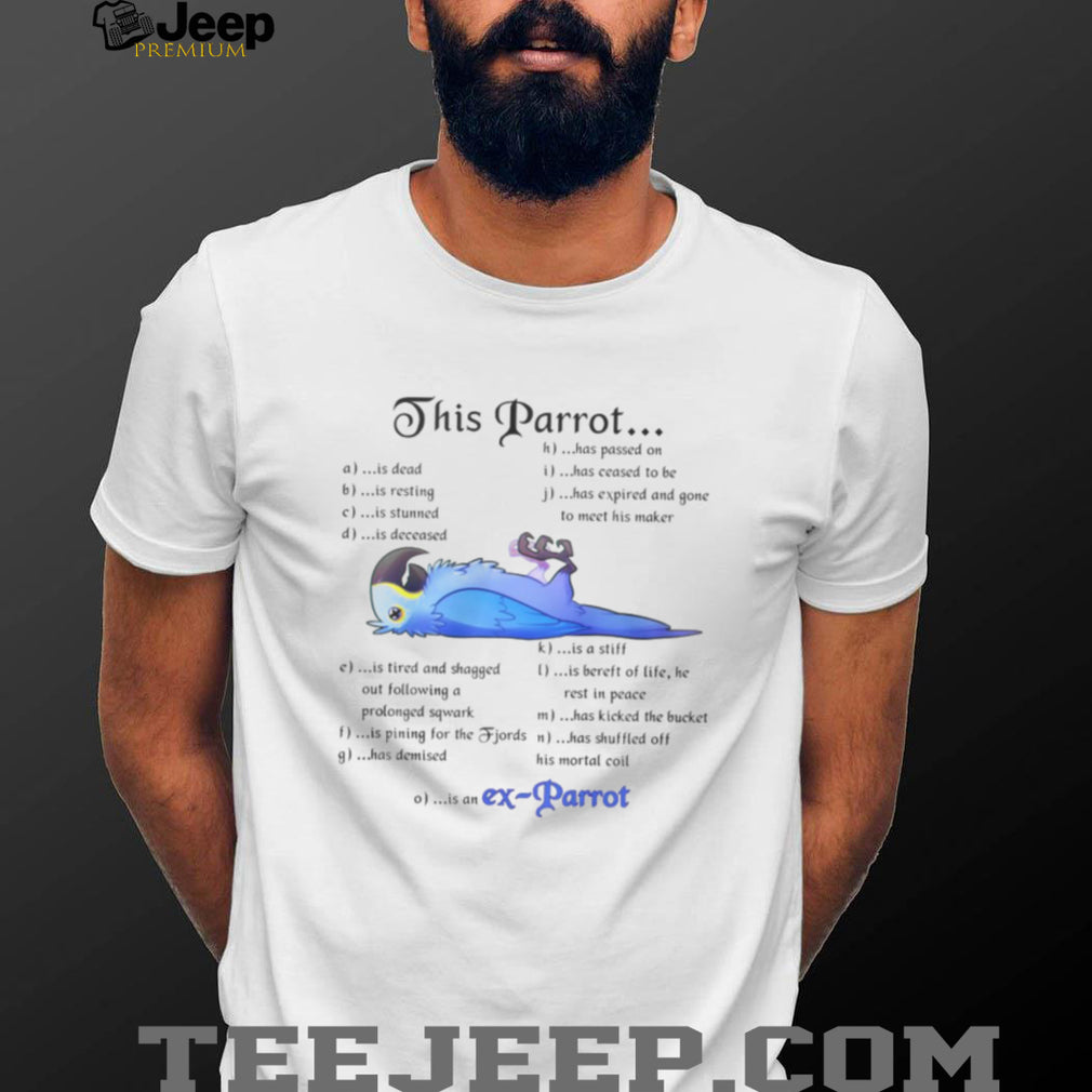 Monty Python Dead Parrot Sketch “Ex Parrot” Funny Quote T Shirt
