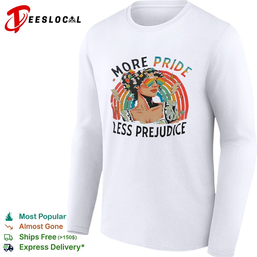 More Pride Less Prejudice Rainbow Heart Sunglasses Pride Month Themed Adult shirt
