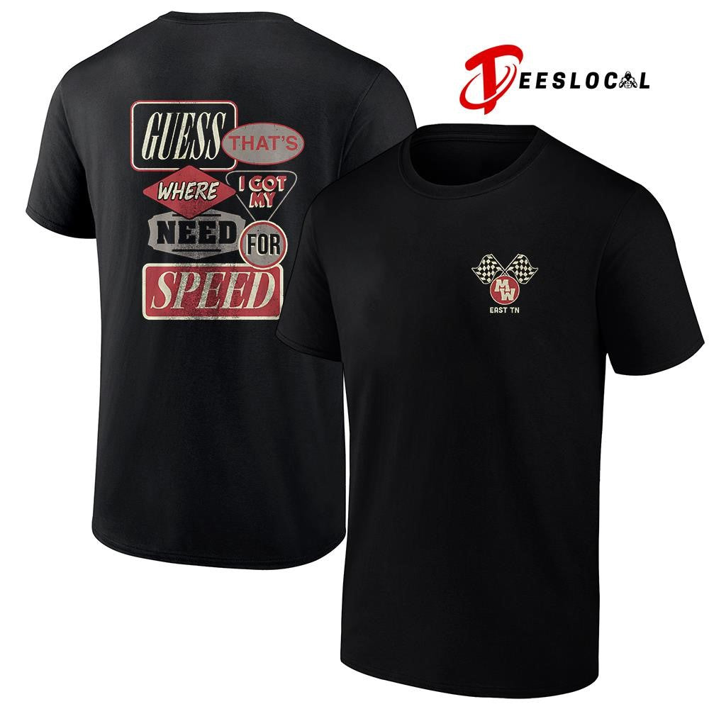 Morgan Wallen guess that’s where I got my need for speed graphic shirt