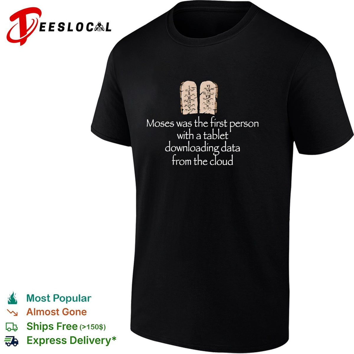 Moses first person with a tablet downloading data from the cloud shirt